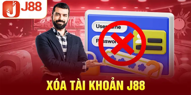 Cách xóa tài khoản J88 không để lại bất cứ thông tin nào