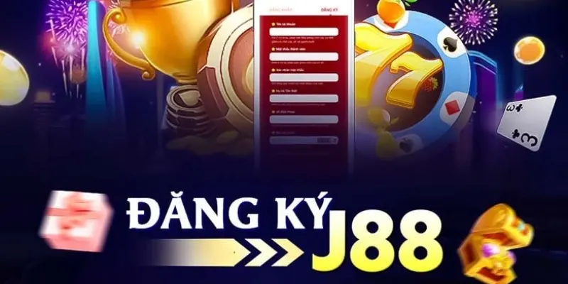 Cách Đăng Ký J88 Theo Quy Trình Chuẩn Và Một Số Lưu Ý